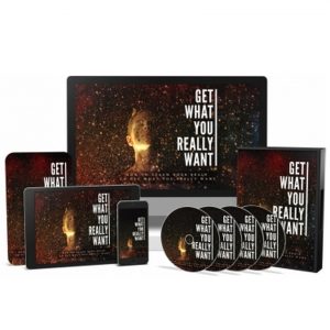 Get What You Really Want – Video Course