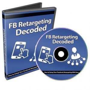 Facebook Retargeting Decoded – Video Course