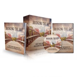 Bridging the Gap – Video Course